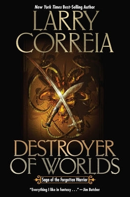 Destroyer of Worlds, 2 by Correia, Larry