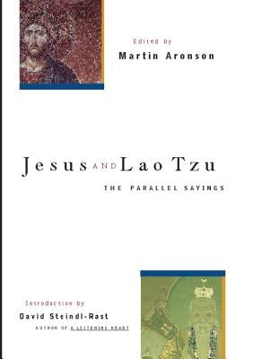 Jesus and Lao Tzu: The Parallel Sayings Paperback Seastone Press