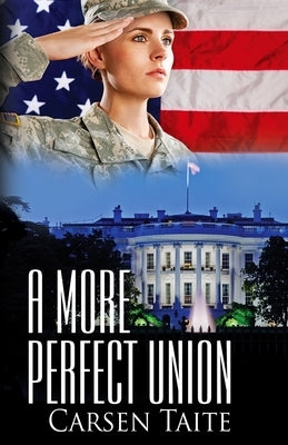 A More Perfect Union by Taite, Carsen