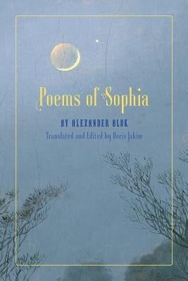 Poems of Sophia by Blok, Alexander