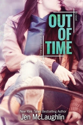 Out of Time: Out of Line #2 Paperback Everafter Romance