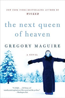 The Next Queen of Heaven Paperback William Morrow & Company