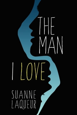 The Man I Love Paperback Suanne Laqueur, Author