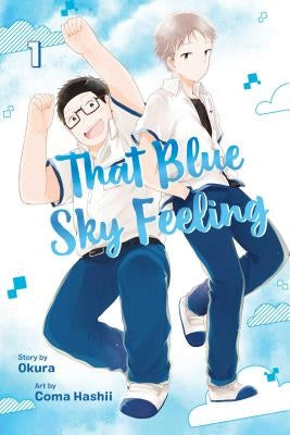 That Blue Sky Feeling, Vol. 1: Volume 1 by Okura