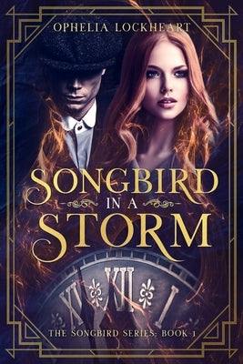 Songbird in a Storm: (A 1920s London Time Travel Romance) Paperback Independently Published