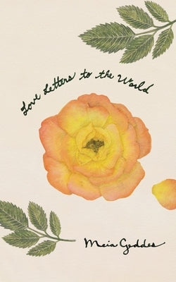 Love Letters to the World (Handwritten) Paperback Poetose Press