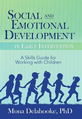 Social and Emotional Development in Early Intervention Paperback PESI Publishing & Media