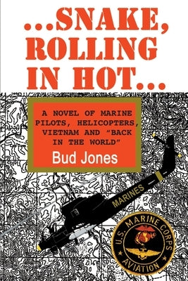 Snake, Rolling in Hot by Jones, Bud