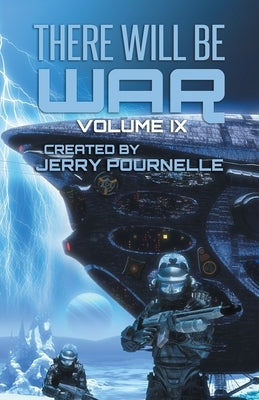 There Will Be War Volume IX Paperback Castalia House