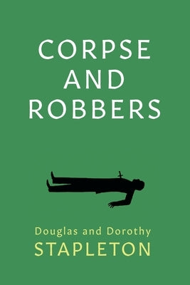 Corpse and Robbers Paperback Coachwhip Publications