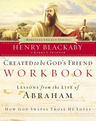 Created to Be God's Friend Workbook Paperback Harperchristian Resources