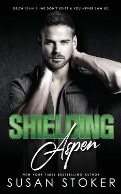 Shielding Aspen Paperback Stoker Aces Production