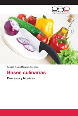 Bases culinarias by Morales Paredes, Yesbek Rocío