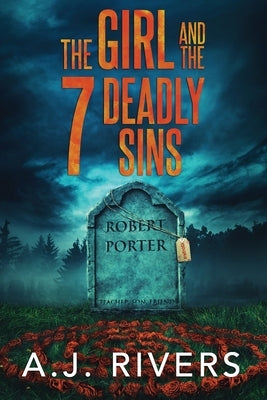 The Girl and the 7 Deadly Sins Paperback Independently Published