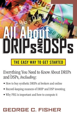 All about Drips and Dsps by Fisher, George C.