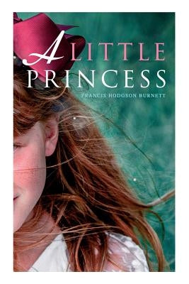 A Little Princess by Burnett, Francis Hodgson