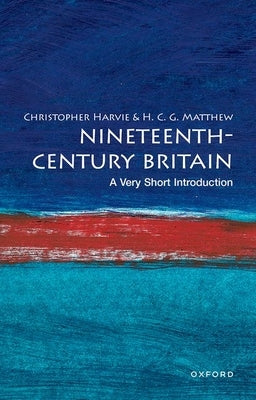 Paperback book titled "Nineteenth-Century Britain: A Very Short Introduction" by Oxford University Press, USA, with a blue cover.