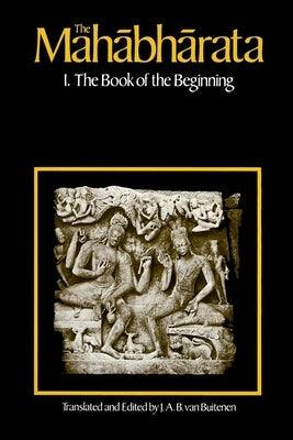 The Mahabharata, Volume 1: Book 1: The Book of the Beginning Paperback University of Chicago Press
