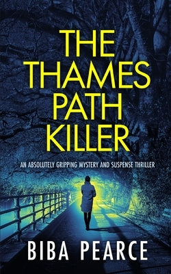 THE THAMES PATH KILLER an absolutely gripping mystery and suspense thriller Paperback Joffe Books