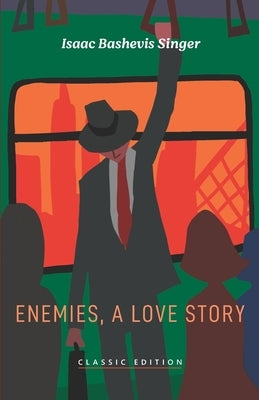 Enemies, A Love Story Paperback Goodreads Press