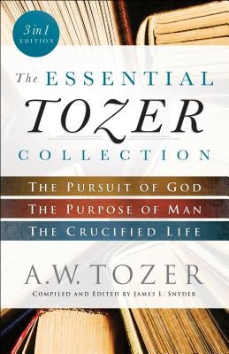 Paperback copy of The Essential Tozer Collection by Bethany House Publishers, featuring titles like The Pursuit of God and The Crucified Life.