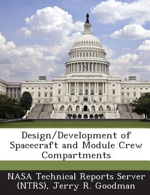 Design/Development of Spacecraft and Module Crew Compartments Paperback Bibliogov