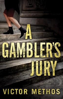 A Gambler's Jury by Methos, Victor