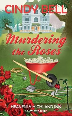 Murdering the Roses Paperback Createspace Independent Publishing Platform