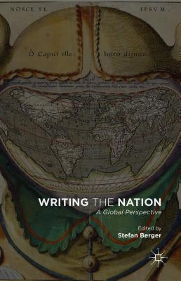 Writing the Nation: A Global Perspective Paperback Palgrave MacMillan
