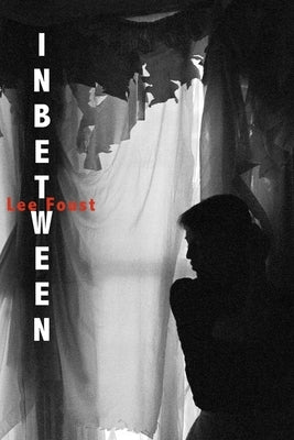 Inbetween: (A Lyric Novel) by Foust, Lee