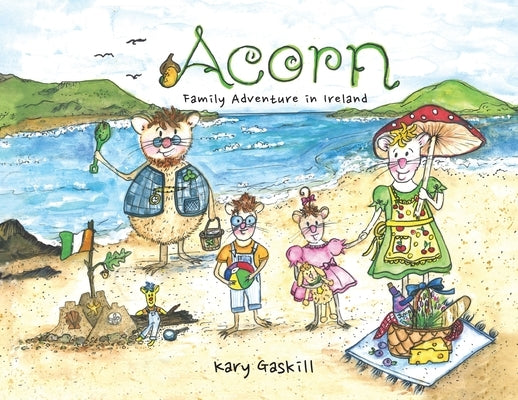 Acorn Family Adventures in Ireland Paperback Acorn Illustrations