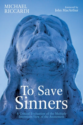 To Save Sinners by Riccardi, Michael