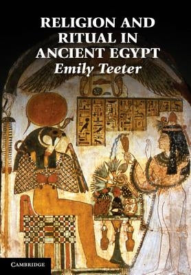 Religion and Ritual in Ancient Egypt Paperback Cambridge University Press