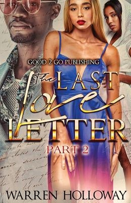 The Last Love Letter 2 Paperback Good2go Publishing