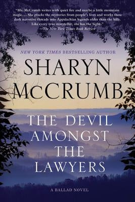 The Devil Amongst the Lawyers: A Ballad Novel Paperback St. Martin's Griffin