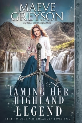 Taming Her Highland Legend Paperback Dragonblade Publishing, Inc.