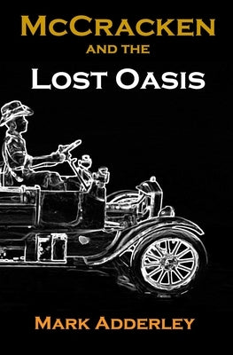 McCracken and the Lost Oasis Paperback Independently Published