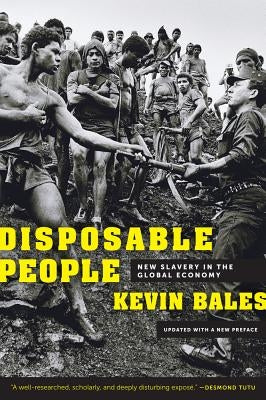 Disposable People: New Slavery in the Global Economy Paperback University of California Press