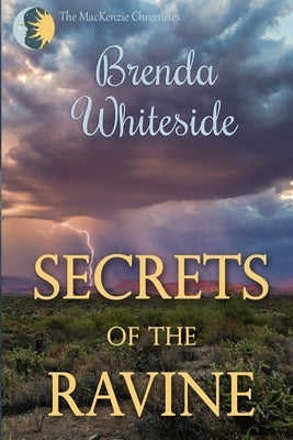 Secrets of the Ravine Paperback Independently Published