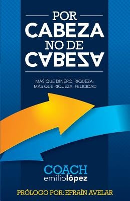 Por Cabeza, No de Cabeza Paperback Xulon Press