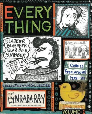 Blabber, Blabber, Blabber Everything, Volume 1 by Barry, Lynda