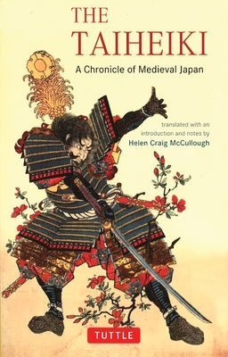 The Taiheiki: A Chronicle of Medieval Japan Paperback Tuttle Publishing