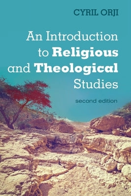 An Introduction to Religious and Theological Studies, Second Edition Paperback Cascade Books
