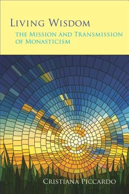 Living Wisdom Paperback Cistercian Publications
