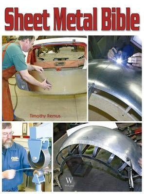 Sheet Metal Bible by Remus, Timothy