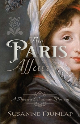 The Paris Affair Paperback Susanne Dunlap