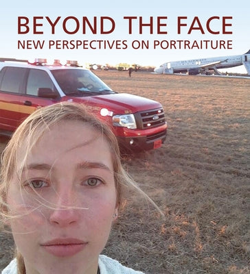 Beyond the Face: New Perspectives on Portraiture by Reaves, Wendy Wick