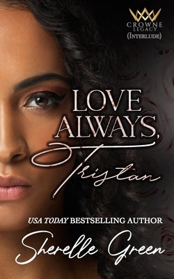 Love Always, Tristan Paperback Independently Published