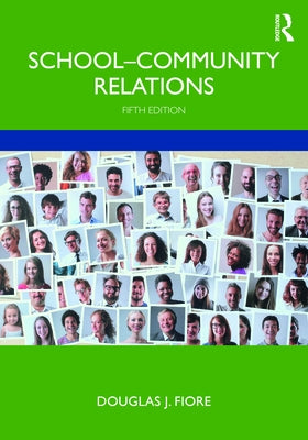 School-Community Relations by Fiore, Douglas J.