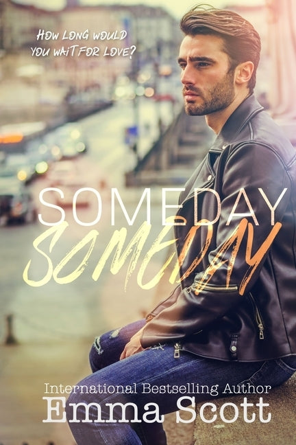 Someday, Someday by Scott, Emma